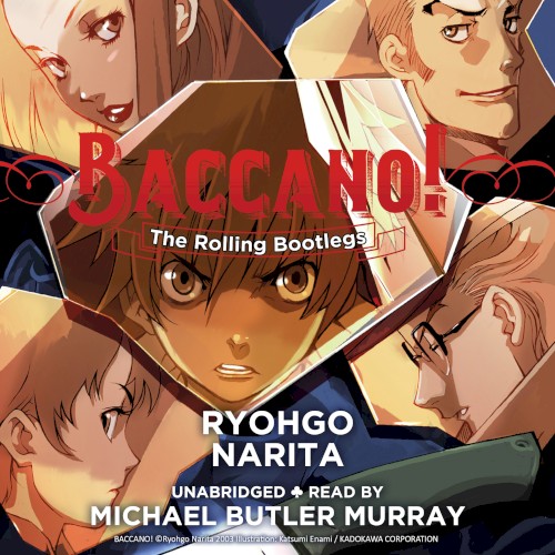 Baccano! The Rolling Bootlegs