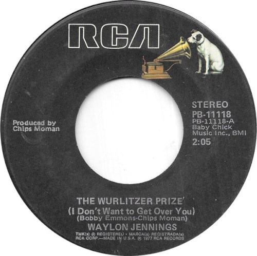 The Wurlitzer Prize (I Don’t Want to Get Over You) / Lookin’ for a Feeling