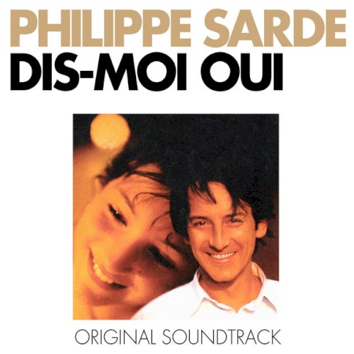 Dis-moi oui...