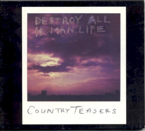 Destroy All Human Life