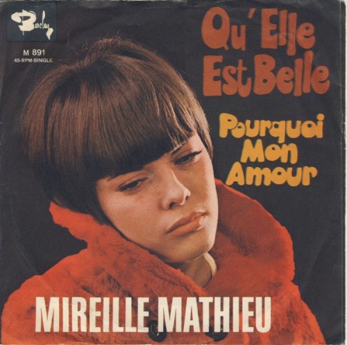 Qu’elle est belle / Pourquoi mon amour
