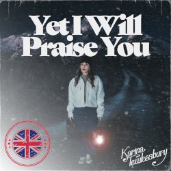 Yet I Will Praise You