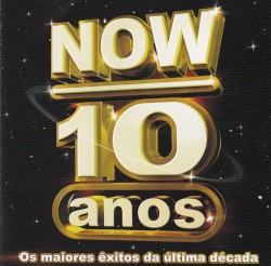 Now 10 anos