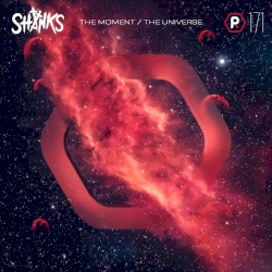 The Moment / The Universe