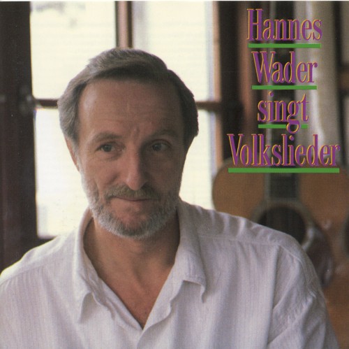 Hannes Wader singt Volkslieder
