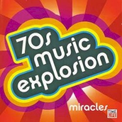 70s Music Explosion: Miracles