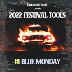 Blue Monday (Karassimeon Festival Tool)