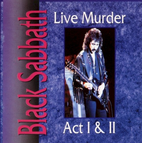 Black Sabbath – Live Murder Act I & II