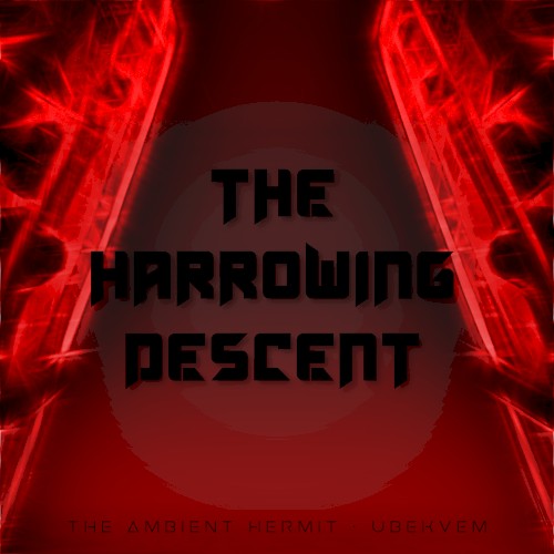 The Harrowing Descent