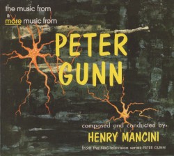 The Music From Peter Gunn & More Music From Peter Gunn