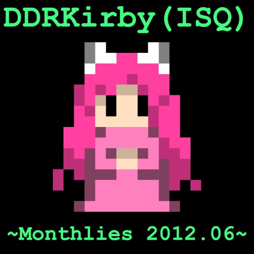 ~Monthlies 2012.06~