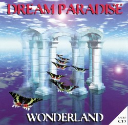 Dream Paradise: Wonderland