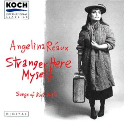 Stranger Here Myself: Songs of Kurt Weill