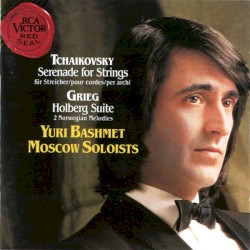 Tchaikovsky: Serenade For Strings / Grieg: Holberg Suite - 2 Norwegian Melodies