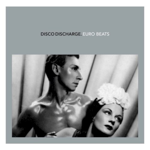 Disco Discharge: Euro Beats