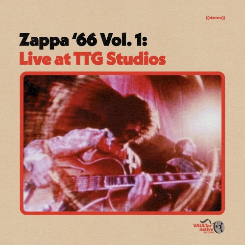 Zappa ’66, Vol. 1: Live at TTG Studios