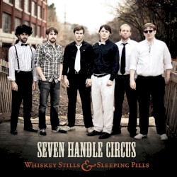Whiskey Stills & Sleeping Pills