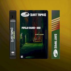 Popular Chance (Lost Tapes 2022)