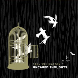 Uncaged Thoughts