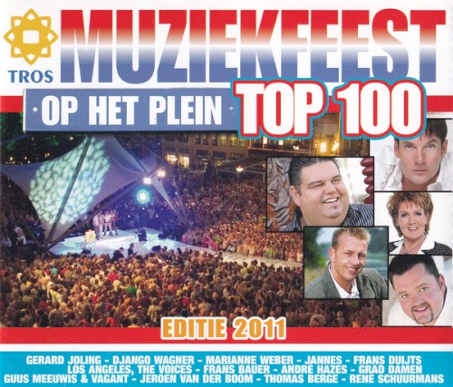 Muziekfeest op het Plein Top 100, editie 2011