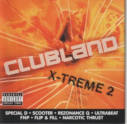 Clubland X-Treme 2