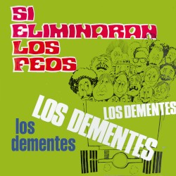 Si eliminaran los feos