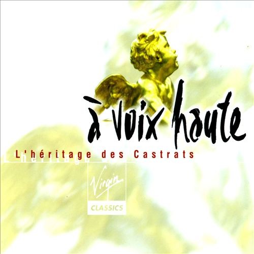 À voix haute : L’Héritage des castrats