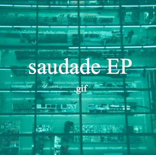 saudade EP