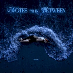 notes from the in between