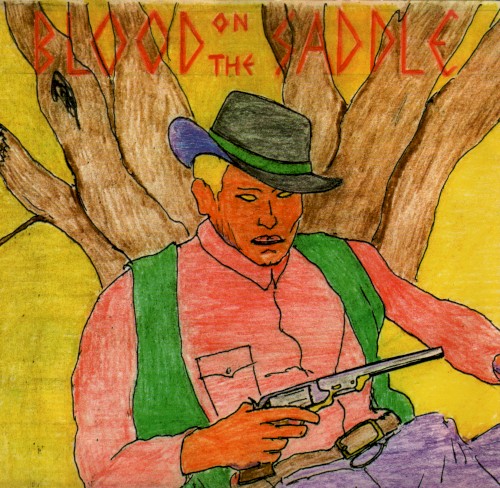 Blood on the Saddle