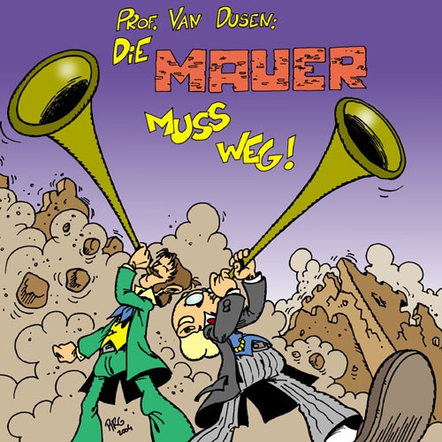Folge 78: Die Mauer muß weg!