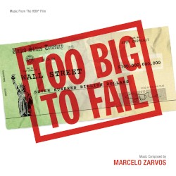 Too Big To Fail: Music From The HBO Film