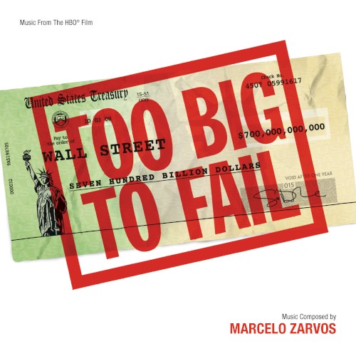 Too Big To Fail: Music From The HBO Film