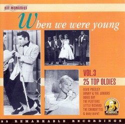 When We Were Young: 25 Top Oldies, Vol. 3