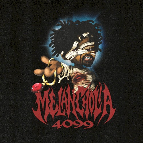 MELANCHOLIA 4099