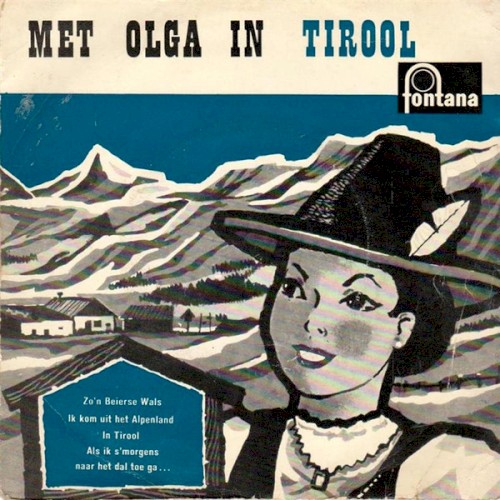 Met Olga in Tirool
