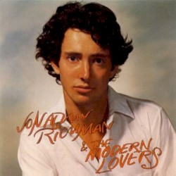 Jonathan Richman & The Modern Lovers