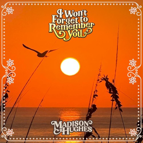 I Won’t Forget to Remember You