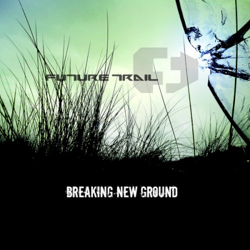 Breaking New Ground