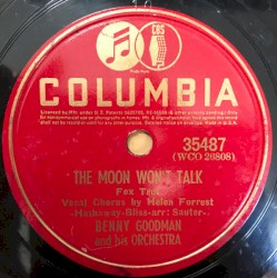 The Moon Won't Talk / I Can't Love You Any More