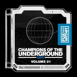 Champions Of The Underground, Vol. 1