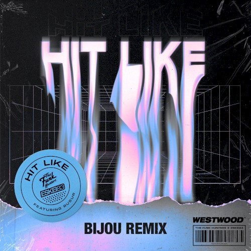 Hit Like (BIJOU remix)