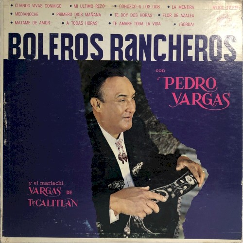 Boleros Rancheros con Pedro Vargas