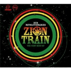 Dub Revolutionaries: Very Best of Zion Train
