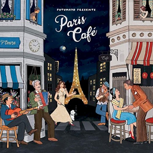 Putumayo Presents: Paris Café