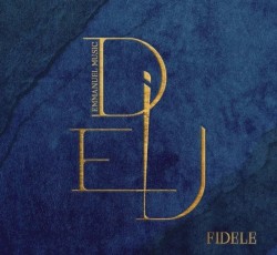 Dieu, fidèle (Volume n°68 - Il est vivant !)