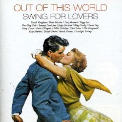 Out of This World: Swing for Lovers