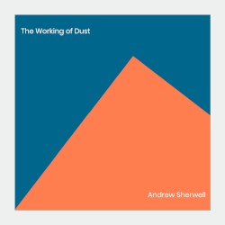 The Working of Dust