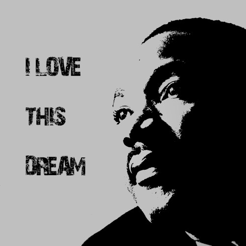 I Love This Dream (Martin Luther King vs. Joan Jett)
