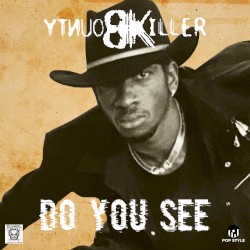 Do You See